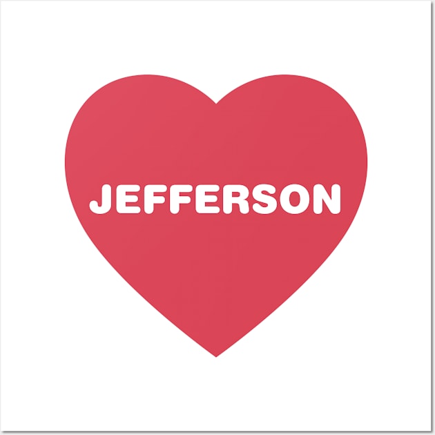 Jefferson Red Heart in Bold Font Wall Art by modeoftravel